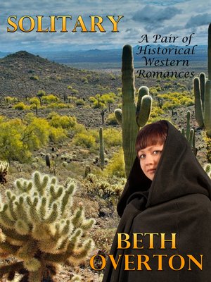 cover image of Solitary (A Pair of Historical Western Romances)